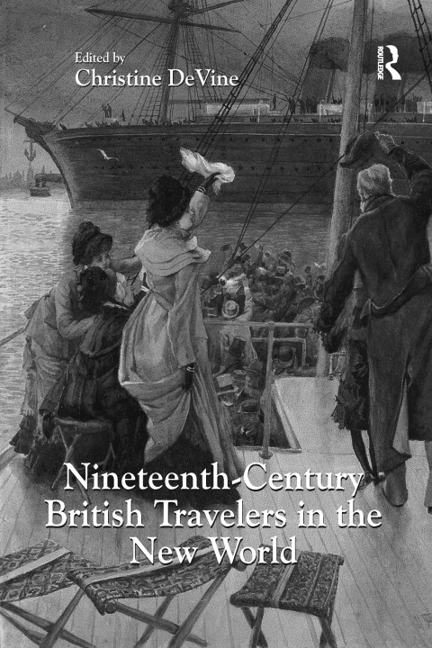 Cover image for book Nineteenth-Century British Travelers in the New World