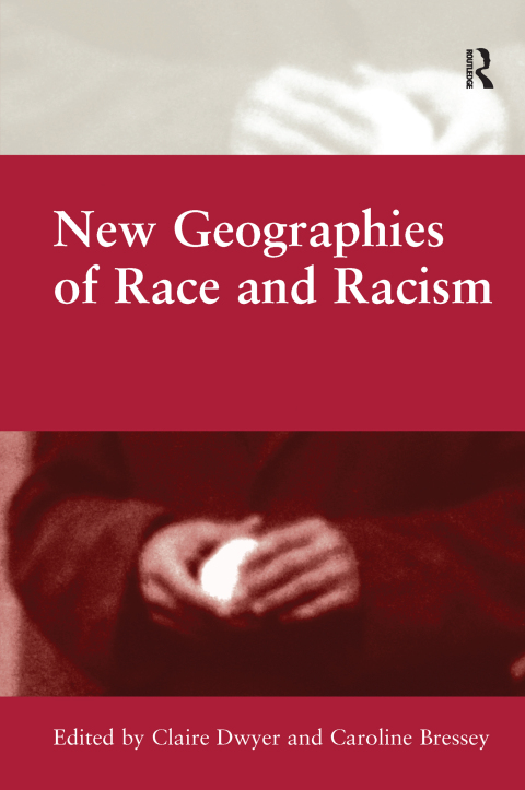 Cover image for book New Geographies of Race and Racism