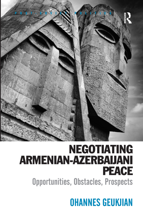 Cover image for book Negotiating Armenian-Azerbaijani Peace