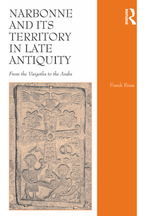 Cover image for book Narbonne and its Territory in Late Antiquity