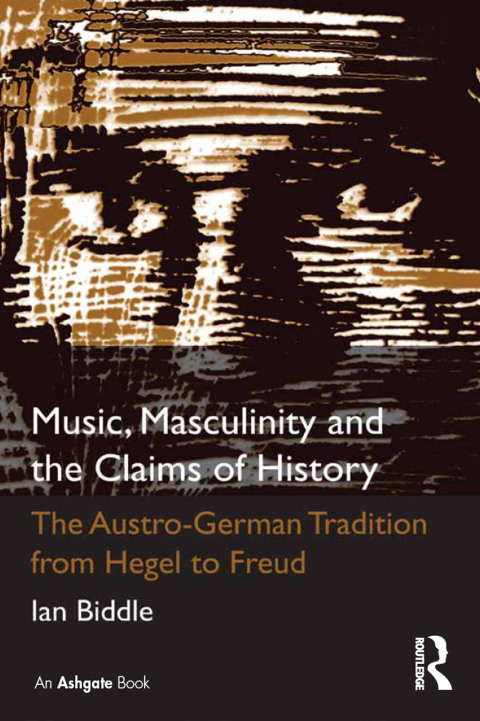 Cover image for book Music, Masculinity and the Claims of History