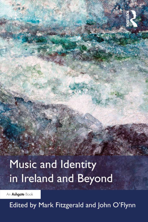 Cover image for book Music and Identity in Ireland and Beyond
