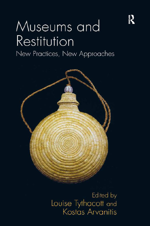 Cover image for book Museums and Restitution