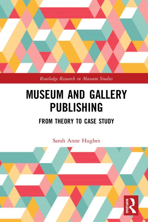 Cover image for book Museum and Gallery Publishing