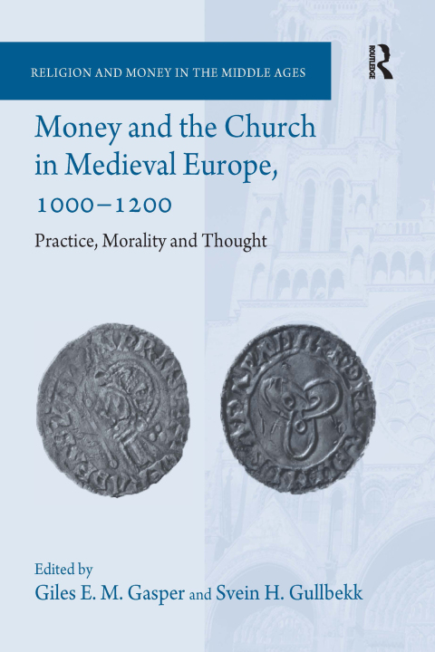 Cover image for book Money and the Church in Medieval Europe, 1000-1200