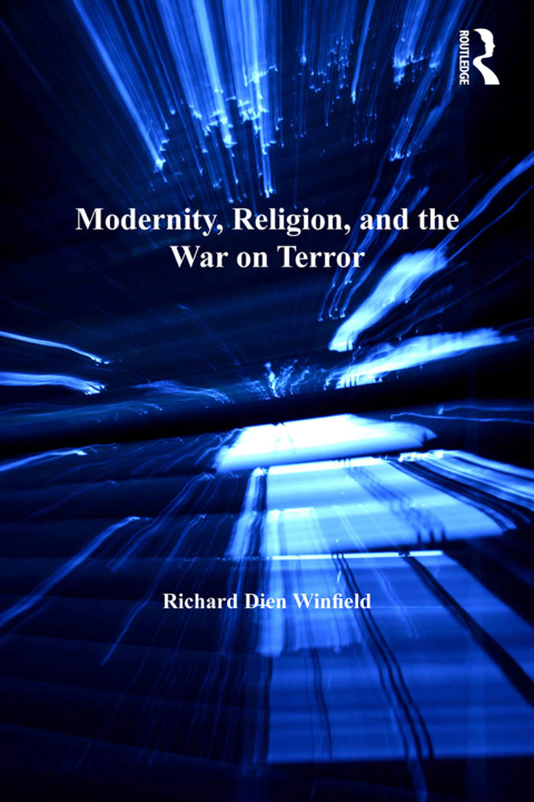 Cover image for book Modernity, Religion, and the War on Terror