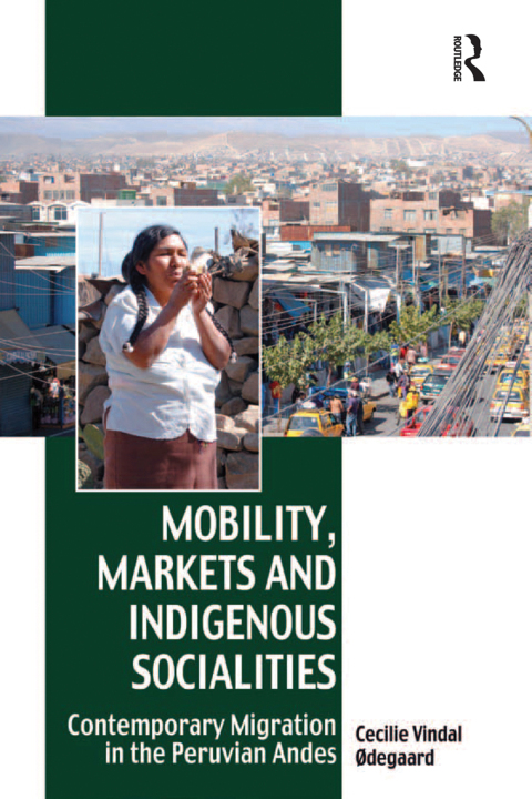 Cover image for book Mobility, Markets and Indigenous Socialities