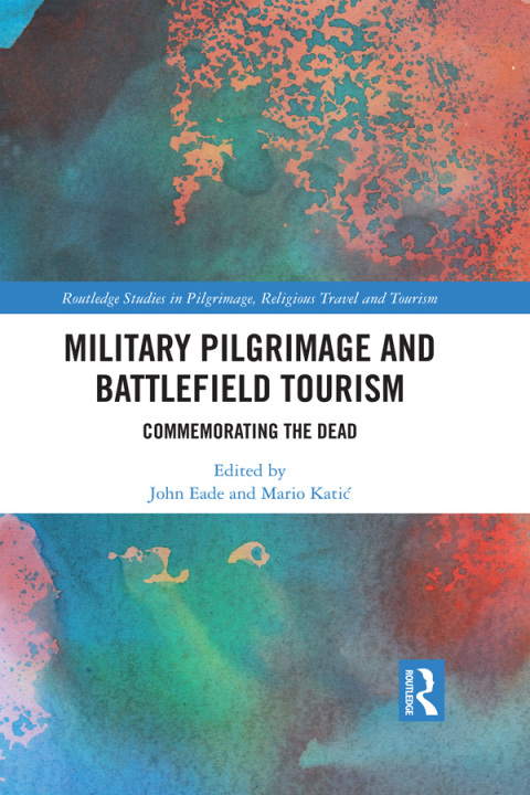 Cover image for book Military Pilgrimage and Battlefield Tourism