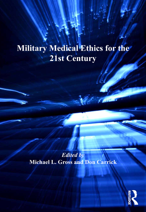 Cover image for book Military Medical Ethics for the 21st Century