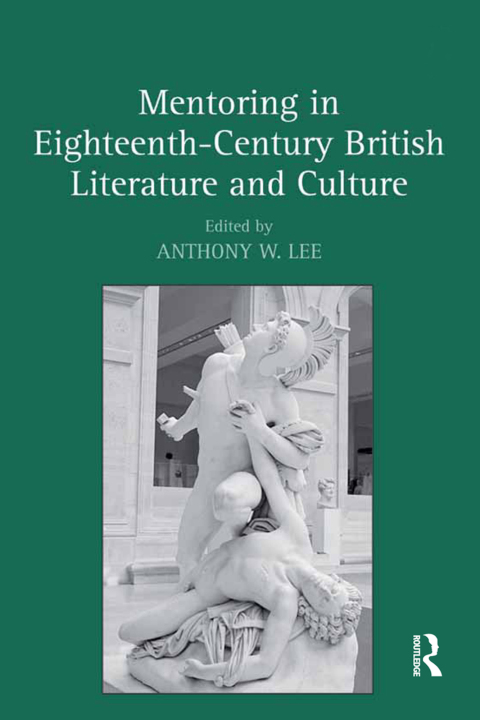 Cover image for book Mentoring in Eighteenth-Century British Literature and Culture