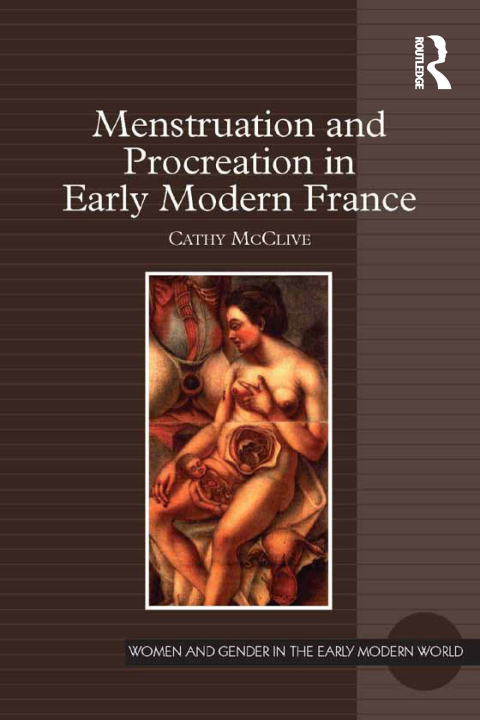 Cover image for book Menstruation and Procreation in Early Modern France