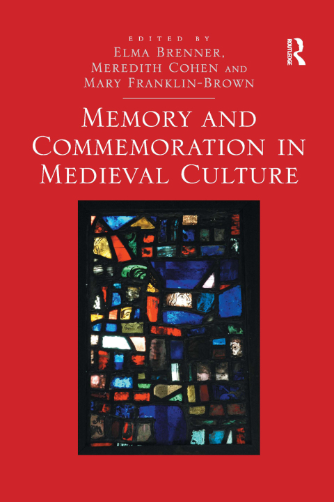 Cover image for book Memory and Commemoration in Medieval Culture