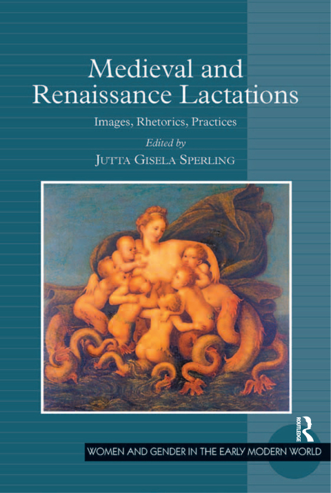 Cover image for book Medieval and Renaissance Lactations