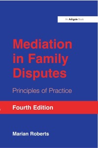 Titelbild: Mediation in Family Disputes 4th edition 9781409450337