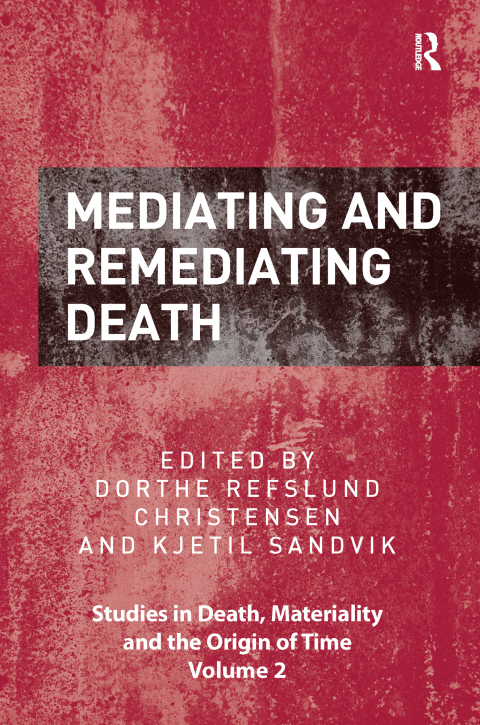 Cover image for book Mediating and Remediating Death