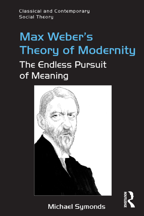 Cover image for book Max Weber's Theory of Modernity
