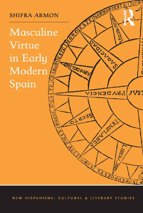 Cover image for book Masculine Virtue in Early Modern Spain