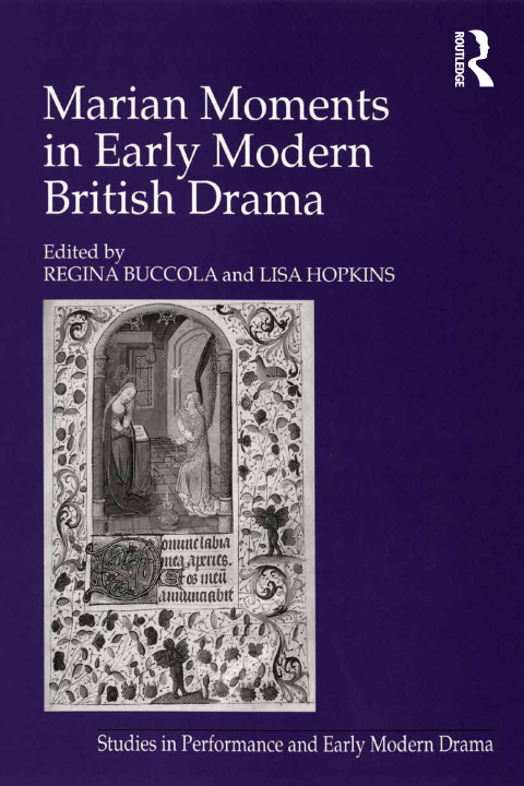 Cover image for book Marian Moments in Early Modern British Drama
