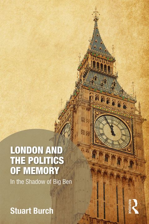 Cover image for book London and the Politics of Memory