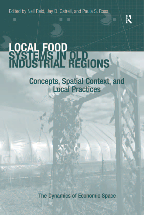 Cover image for book Local Food Systems in Old Industrial Regions