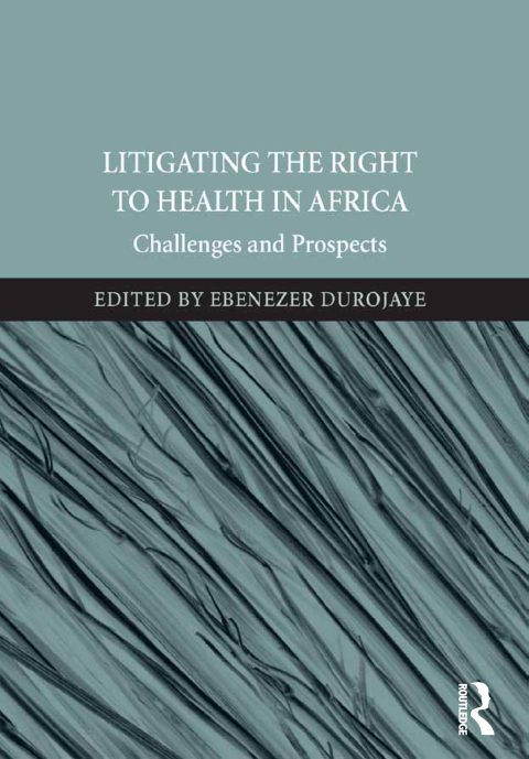 Cover image for book Litigating the Right to Health in Africa