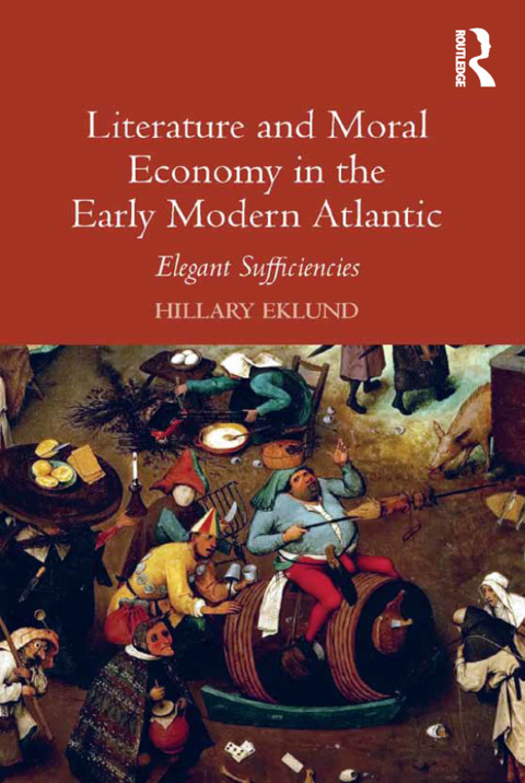 Cover image for book Literature and Moral Economy in the Early Modern Atlantic