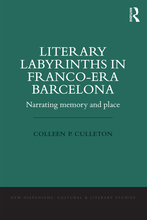 Cover image for book Literary Labyrinths in Franco-Era Barcelona