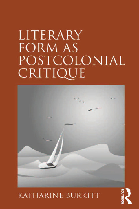 Cover image for book Literary Form as Postcolonial Critique
