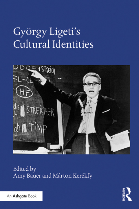 Cover image for book György Ligeti's Cultural Identities