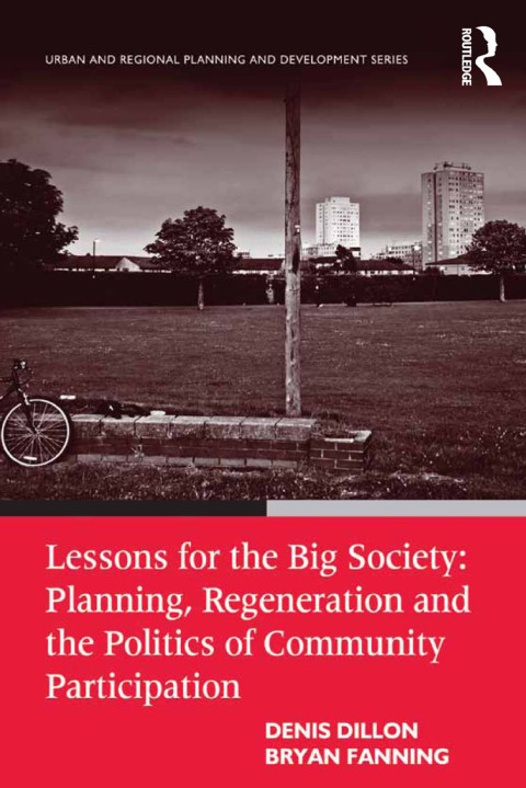 Cover image for book Lessons for the Big Society: Planning, Regeneration and the Politics of Community Participation