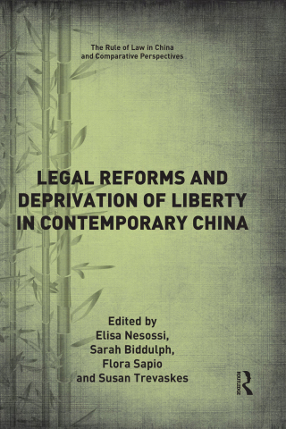 Legal Reforms and Deprivation of Liberty in Contemporary China