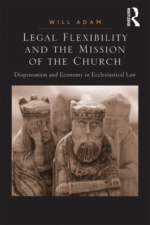 Cover image for book Legal Flexibility and the Mission of the Church
