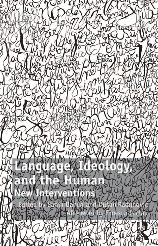 Language, Ideology, and the Human