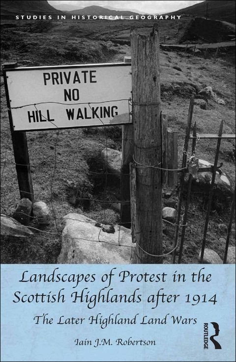 Cover image for book Landscapes of Protest in the Scottish Highlands after 1914