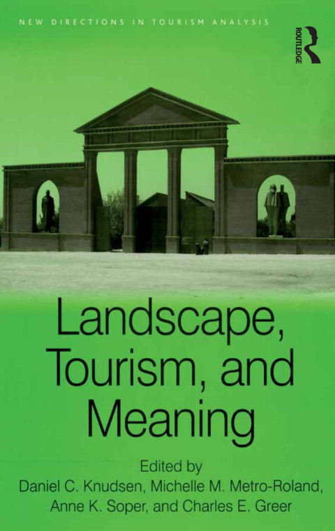 Cover image for book Landscape, Tourism, and Meaning