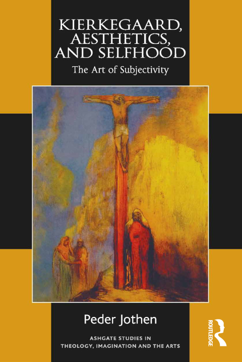 Cover image for book Kierkegaard, Aesthetics, and Selfhood