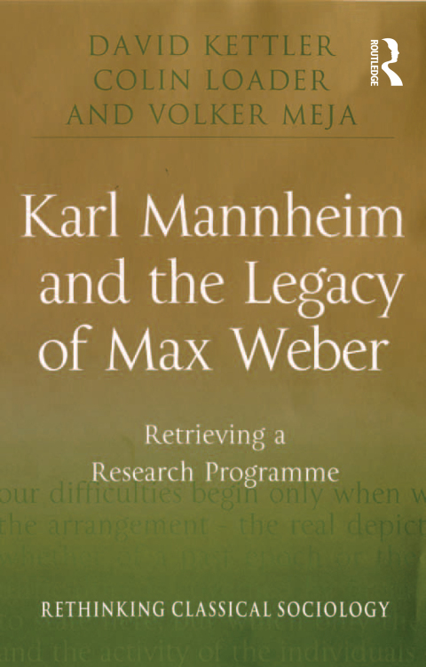 Cover image for book Karl Mannheim and the Legacy of Max Weber