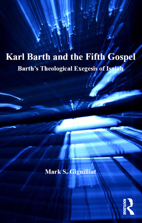 Cover image for book Karl Barth and the Fifth Gospel