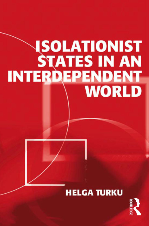 Cover image for book Isolationist States in an Interdependent World