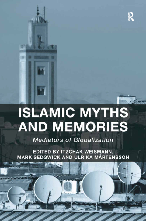 Islamic Myths and Memories 