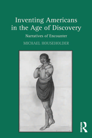 Inventing Americans in the Age of Discovery