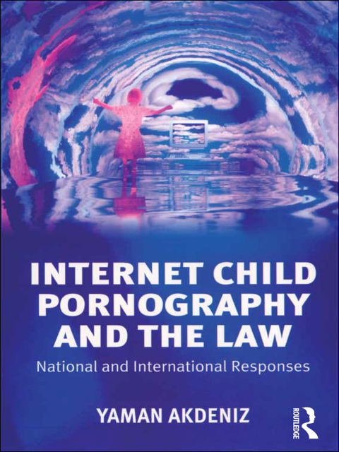 Cover image for book Internet Child Pornography and the Law