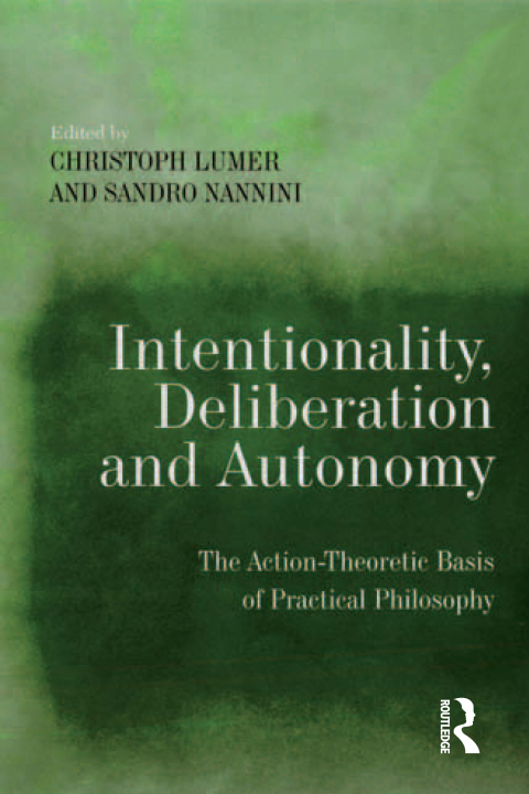 Cover image for book Intentionality, Deliberation and Autonomy