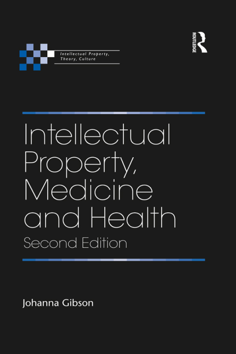 Cover image for book Intellectual Property, Medicine and Health