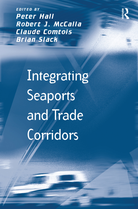 Cover image for book Integrating Seaports and Trade Corridors
