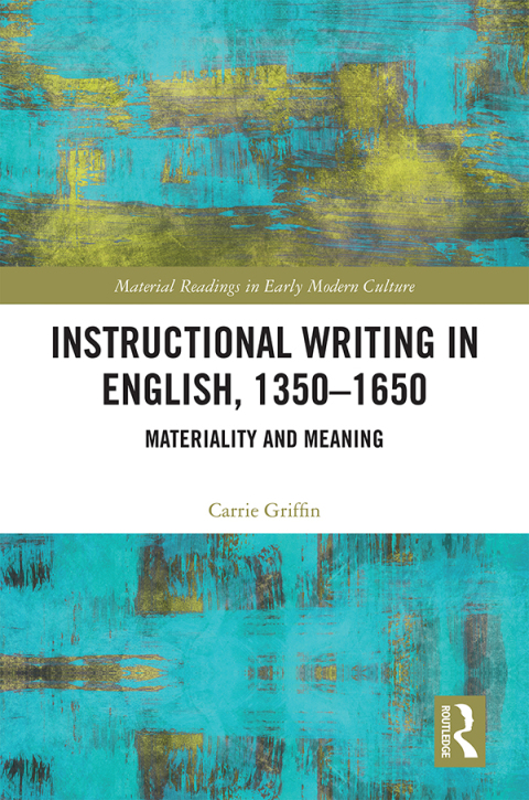 Cover image for book Instructional Writing in English, 1350-1650