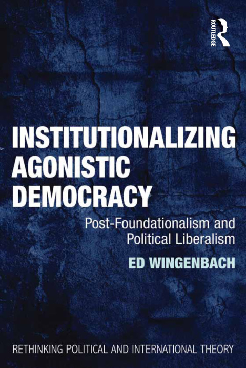 Cover image for book Institutionalizing Agonistic Democracy