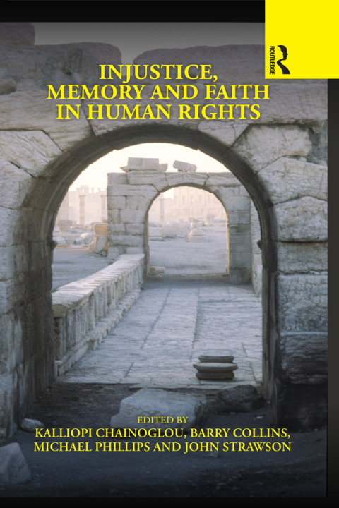 Cover image for book Injustice, Memory and Faith in Human Rights