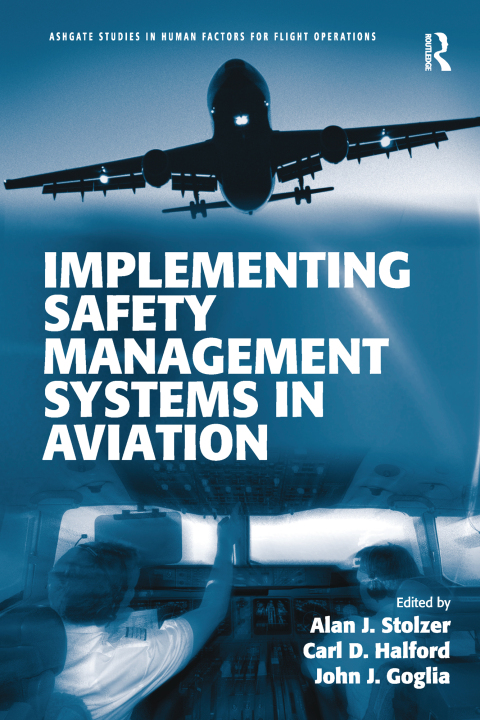 Cover image for book Implementing Safety Management Systems in Aviation