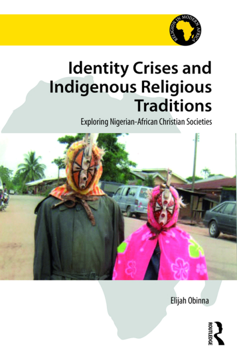 Cover image for book Identity Crises and Indigenous Religious Traditions